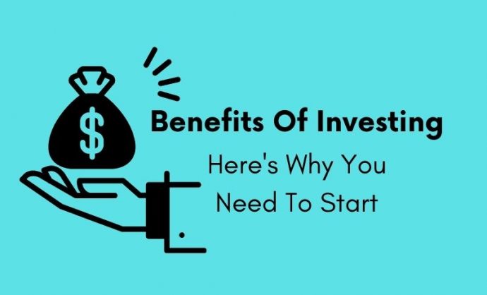 Benefits Of Investing