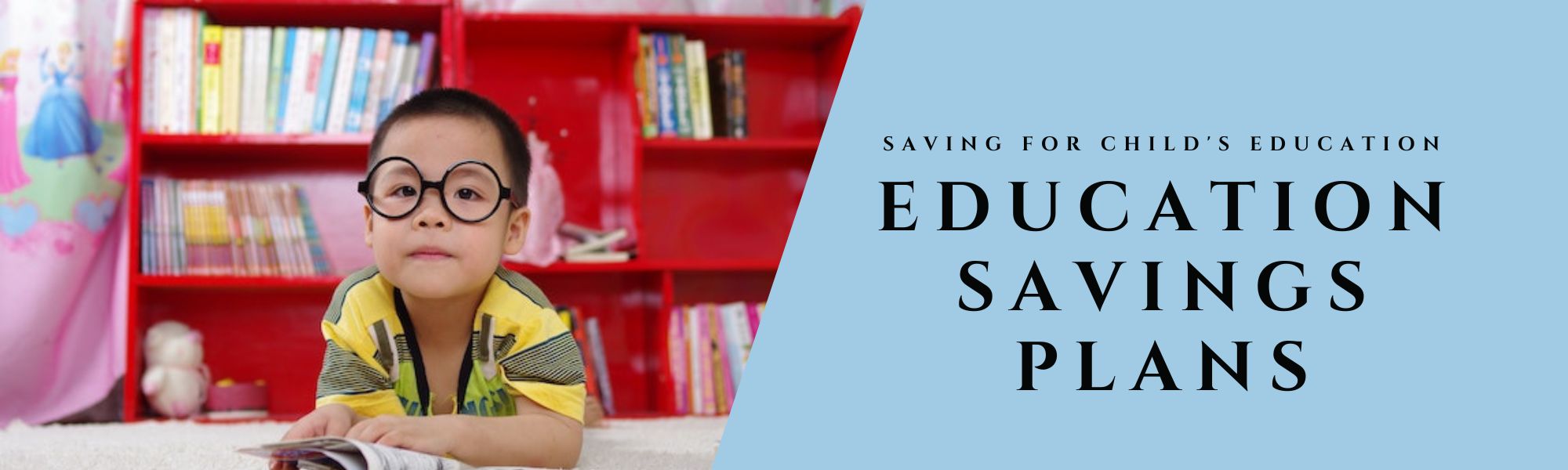 Saving for Child's Education_Education Savings Plans