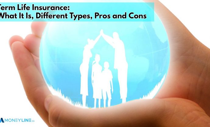 Term Life Insurance in Singapore