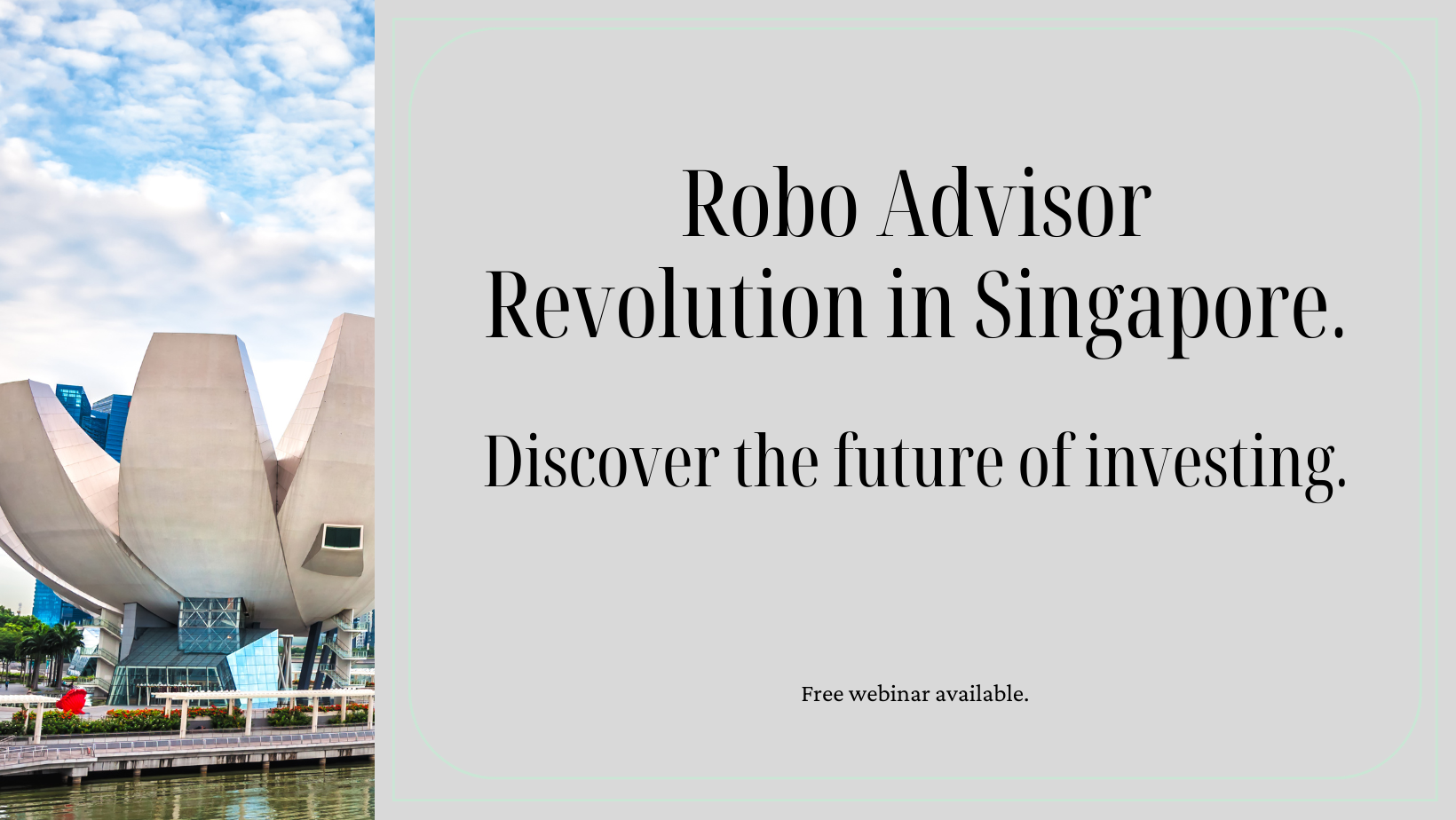 Understanding the Robo Advisor Revolution in Singapore
