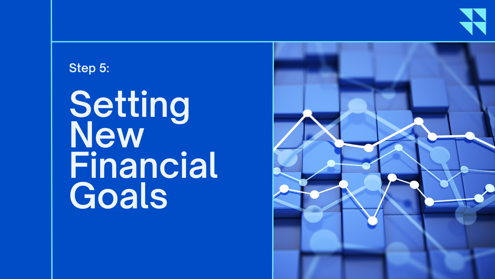 Step 5 Setting New Financial Goals