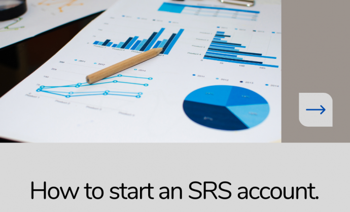How to Start an SRS Account & Save Smarter
