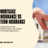 Mortgage Insurance vs Term Insurance Singapore