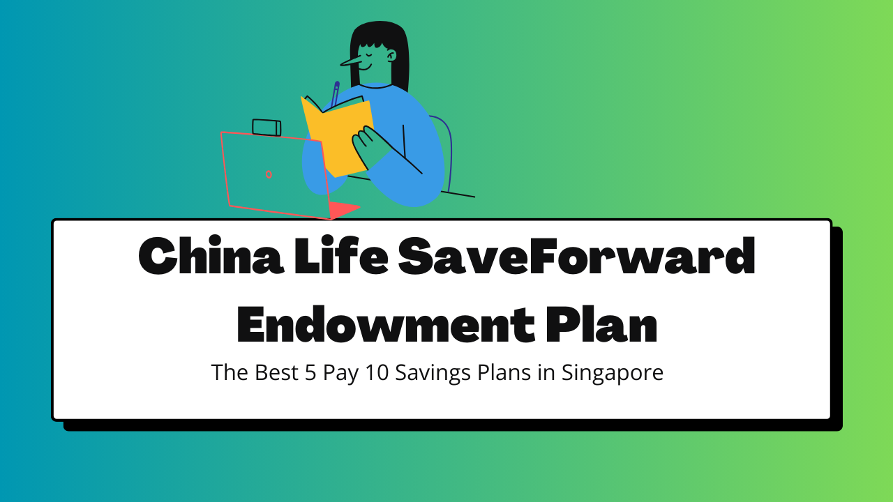 China Life SaveForward Endowment Plan