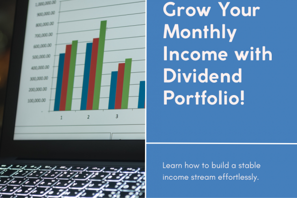 Dividend Portfolio for Monthly Income The Easy ILP Way
