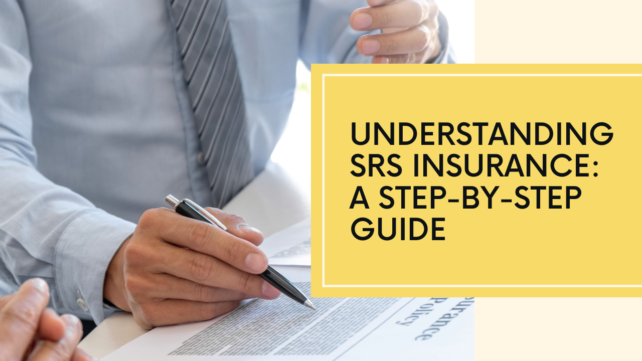 How Does Singapore SRS Insurance Work