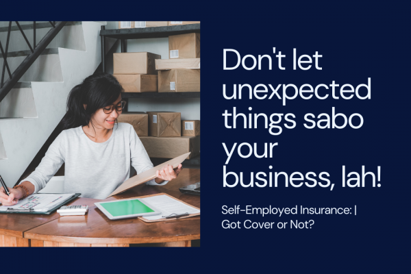 Self-Employed Insurance Are You Fully Covered